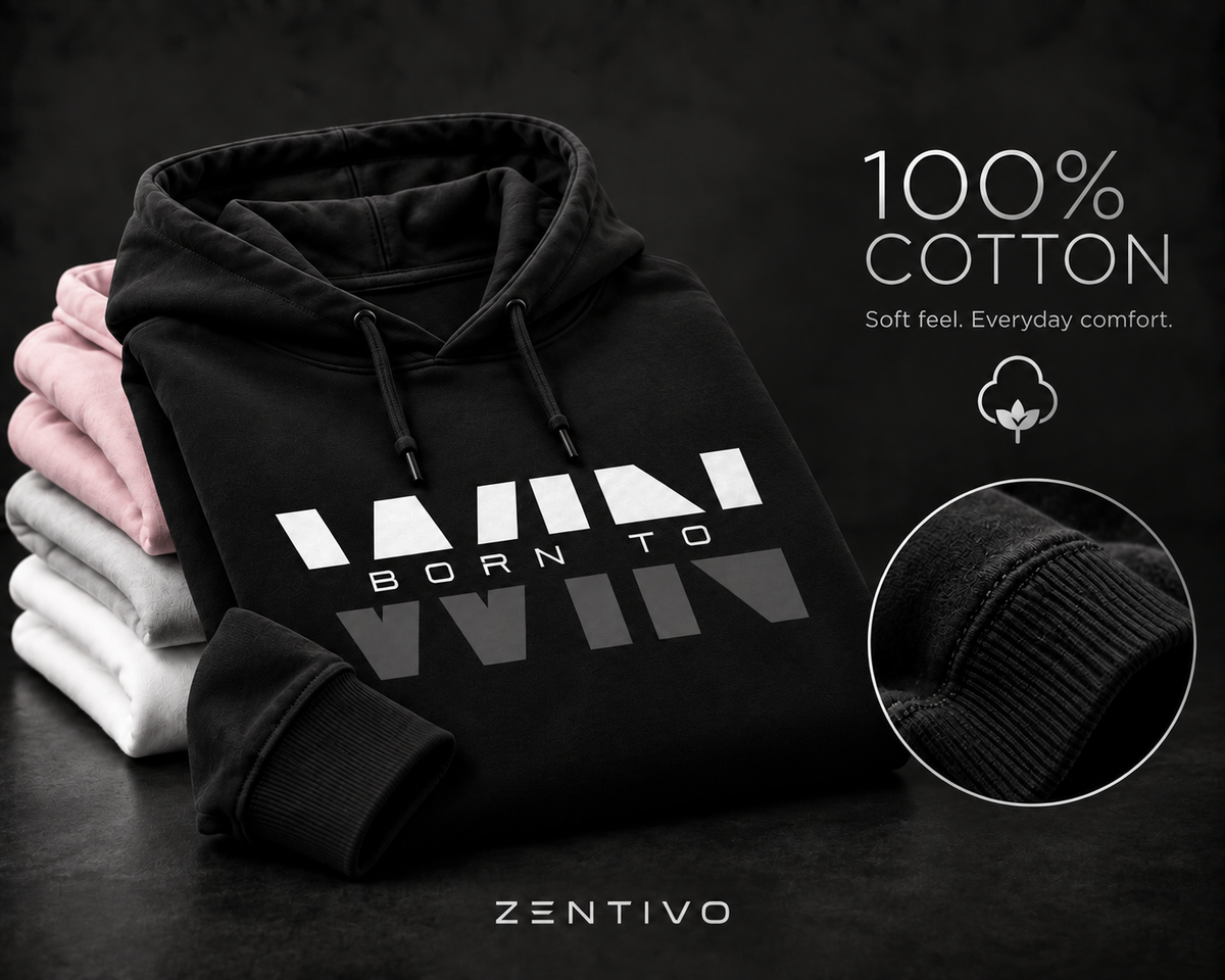 Zentivo Born to Win — Reflection Cotton Hoodie